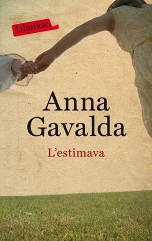 ESTIMAVA, L' | 9788499301075 | GAVALDA, ANNA | Llibreria L'Illa - Llibreria Online de Mollet - Comprar llibres online