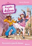 EXCURSIÓ A PAS DE DANSA | 9788424633936 | MARSOTTO, AURORA | Llibreria L'Illa - Llibreria Online de Mollet - Comprar llibres online
