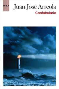 CONFABULARIO | 9788498677737 | ARREOLA, JUAN JOSE | Llibreria L'Illa - Llibreria Online de Mollet - Comprar llibres online
