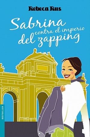 SABRINA CONTRA EL IMPERIO DEL ZAPPING | 9788408093091 | RUS, REBECA | Llibreria L'Illa - Llibreria Online de Mollet - Comprar llibres online