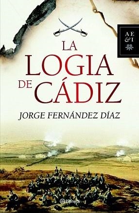 LOGIA DE CADIZ, LA | 9788408093541 | FERNÁNDEZ DÍAZ, JORGE | Llibreria L'Illa - Llibreria Online de Mollet - Comprar llibres online