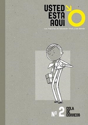 USTED ESTA AQUI 02. COLA DE CORREOS | 9788492902118 | FERMÍN SOLÍS/SANDRA UVE/NURIA BREJO | Llibreria L'Illa - Llibreria Online de Mollet - Comprar llibres online