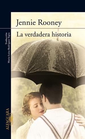 VERDADERA HISTORIA, LA | 9788420406091 | ROONEY, JENNIE | Llibreria L'Illa - Llibreria Online de Mollet - Comprar llibres online