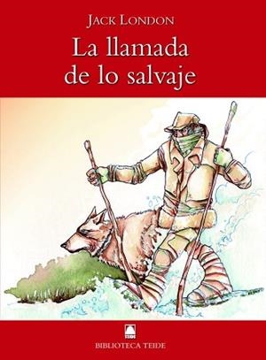 LLAMADA DE LO SALVAJE, LA | 9788430760367 | LONDON, JACK