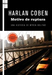 MOTIVOS DE RUPTURA | 9788498677898 | COBEN, HARLAN | Llibreria L'Illa - Llibreria Online de Mollet - Comprar llibres online