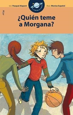 QUIEN TEME A MORGANA? | 9788498452112 | ALAPONT, PASQUAL | Llibreria L'Illa - Llibreria Online de Mollet - Comprar llibres online