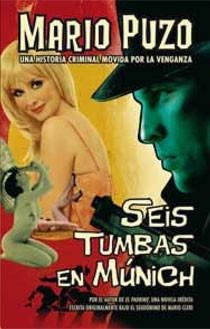 SEIS TUMBAS EN MUNICH | 9788498723755 | PUZO, MARIO | Llibreria L'Illa - Llibreria Online de Mollet - Comprar llibres online