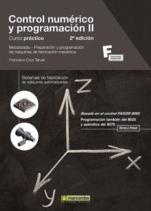 CONTROL NUMERICO Y PROGRAMACION 2 | 9788426715951 | CRUZ TERUEL, FRANCISCO | Llibreria L'Illa - Llibreria Online de Mollet - Comprar llibres online