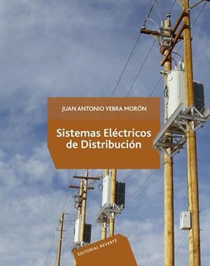 SISTEMAS ELECTRICOS DE DISTRIBUCION | 9786077815006 | YEBRA MORON, JUAN ANTONIO