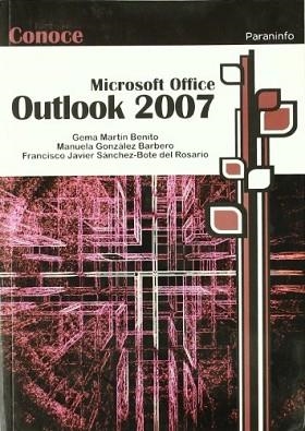 CONOCE MICROSOFT OUTLOOK 2007 | 9788428331913 | MARTÍN BENITO, GEMA / GONZÁLEZ BARBERO, MANUELA / | Llibreria L'Illa - Llibreria Online de Mollet - Comprar llibres online
