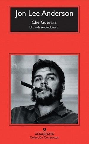 CHE GUEVARA (UNA VIDA REVOLUCIONARIA) | 9788433973870 | ANDERSON, JON LEE | Llibreria L'Illa - Llibreria Online de Mollet - Comprar llibres online