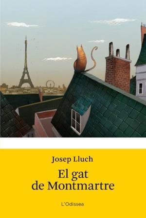 GAT DE MONTMARTRE, EL | 9788499321509 | LLUCH PUIG, JOSEP | Llibreria L'Illa - Llibreria Online de Mollet - Comprar llibres online
