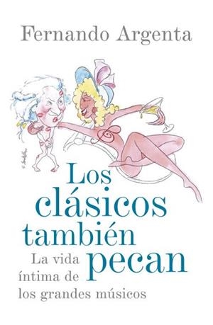 CLASICOS TAMBIEN PECAN, LOS | 9788401389863 | ARGENTA, FERNANDO | Llibreria L'Illa - Llibreria Online de Mollet - Comprar llibres online