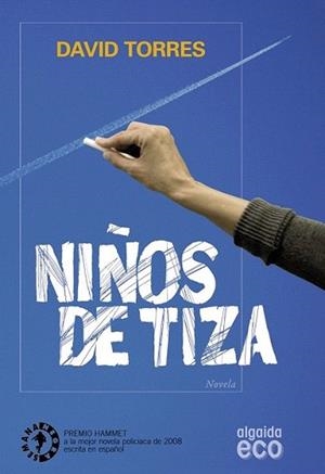 NIÑOS DE TIZA | 9788498773613 | TORRES RUIZ, DAVID | Llibreria L'Illa - Llibreria Online de Mollet - Comprar llibres online