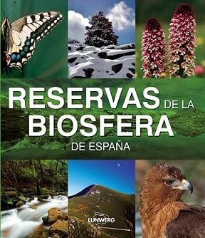 RESERVAS DE LA BIOSFERA DE ESPAÑA | 9788497856379 | AA. VV.