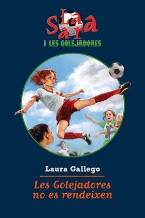 GOLEJADORES NO ES RENDEIXEN, LES | 9788499321493 | GALLEGO, LAURA | Llibreria L'Illa - Llibreria Online de Mollet - Comprar llibres online