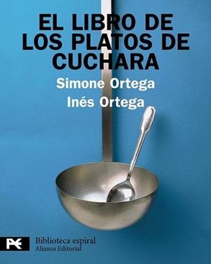 LIBRO DE LOS PLATOS DE CUCHARA, EL | 9788420662862 | ORTEGA, INÉS/ORTEGA, SIMONE | Llibreria L'Illa - Llibreria Online de Mollet - Comprar llibres online