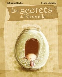 SECRETOS DE PETRONILO, LOS | 9788496423855 | FABIENNE ROULIE / SELMA MANDINE | Llibreria L'Illa - Llibreria Online de Mollet - Comprar llibres online
