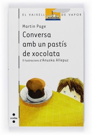 CONVERSA AMB UN PASTIS DE XOCOLATA | 9788466124119 | PAGE, MARTIN | Llibreria L'Illa - Llibreria Online de Mollet - Comprar llibres online