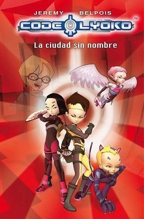 CODIGO LYOKO 2 | 9788420405834 | BELPOIS, JEREMY