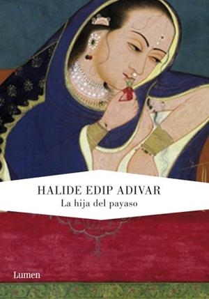 HIJA DEL PAYASO, LA | 9788426417565 | ADIVAR, HALIDE EDIP | Llibreria L'Illa - Llibreria Online de Mollet - Comprar llibres online