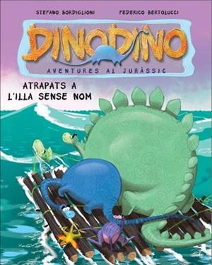 ATRAPATS A L'ILLA SENSE NOM | 9788448830397 | BERTOLUCCI,FEDERICO/BORDIGLIONI,STEFANO | Llibreria L'Illa - Llibreria Online de Mollet - Comprar llibres online