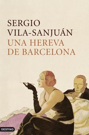 HEREVA DE BARCELONA, UNA | 9788497101356 | VILA-SANJUÁN, SERGIO | Llibreria L'Illa - Llibreria Online de Mollet - Comprar llibres online