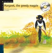 MARGARET THE GREEDY MAGPIE +CD | 9788426376954 | VV.AA. | Llibreria L'Illa - Llibreria Online de Mollet - Comprar llibres online