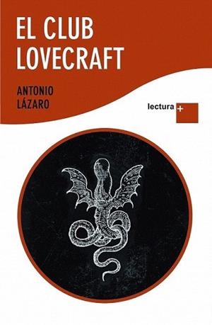 CLUB LOVECRAFT, EL | 9788427036291 | LAZARO, ANTONIO | Llibreria L'Illa - Llibreria Online de Mollet - Comprar llibres online