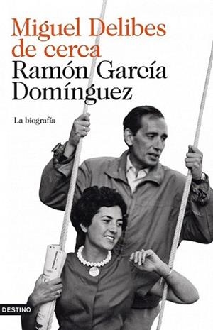 MIGUEL DELIBES DE CERCA | 9788423342716 | GARCIA DOMINGUEZ, RAMON | Llibreria L'Illa - Llibreria Online de Mollet - Comprar llibres online