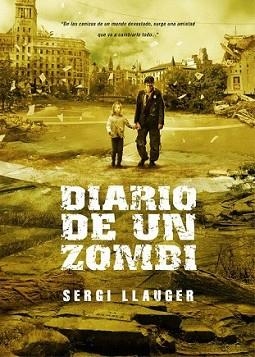 DIARIO DE UN ZOMBI | 9788493754457 | LLAUGER, SERGI | Llibreria L'Illa - Llibreria Online de Mollet - Comprar llibres online