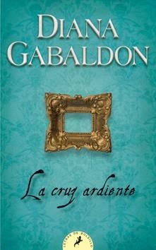 CRUZ ARDIENTE, LA | 9788498382914 | GABALDON, DIANA