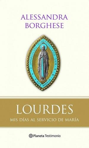 LOURDES | 9788408094265 | BORGHESE, ALESSANDRA