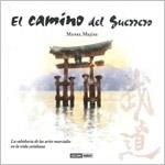 CAMINO DEL GUERRERO, EL | 9788475566757 | MEJÍAS GÁSQUEZ, MANEL