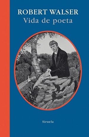 VIDA DE POETA | 9788498413809 | WALSER, ROBERT | Llibreria L'Illa - Llibreria Online de Mollet - Comprar llibres online