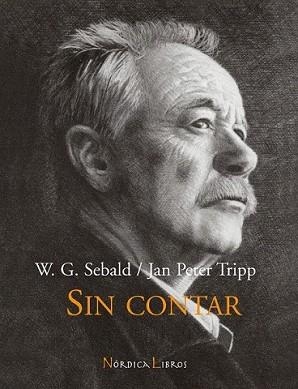 SIN CONTAR | 9788493557805 | SEBALD, W.G. / JAN PETER TRIPP