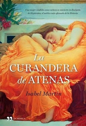CURANDERA DE ATENAS, LA | 9788484608769 | MARTIN, ISABEL