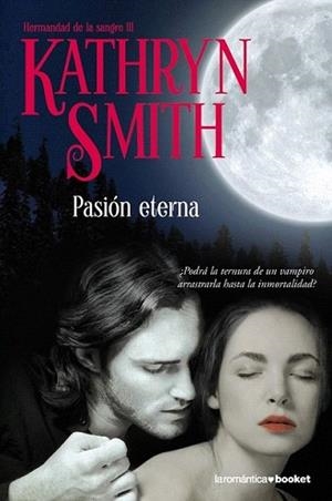 PASION ETERNA | 9788408093954 | SMITH, KATHRYN | Llibreria L'Illa - Llibreria Online de Mollet - Comprar llibres online