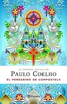 PEREGRINO DE COMPOSTELA, EL | 9788408094852 | COELHO, PAULO | Llibreria L'Illa - Llibreria Online de Mollet - Comprar llibres online
