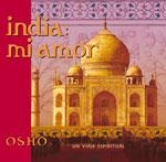 INDIA MI AMOR | 9788484450566 | OSHO | Llibreria L'Illa - Llibreria Online de Mollet - Comprar llibres online