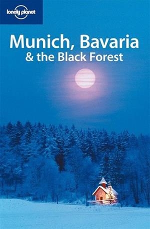 MUNICH, BAVARIA & THE BLACK FO | 9781741046717 | AA. VV.