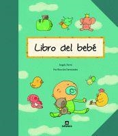 LIBRO DEL BEBE | 9788424635336 | FARRE, ANGELS | Llibreria L'Illa - Llibreria Online de Mollet - Comprar llibres online