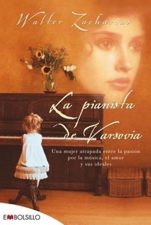 PIANISTA DE VARSOVIA, LA | 9788492695515 | ZACHARIUS, WALTER | Llibreria L'Illa - Llibreria Online de Mollet - Comprar llibres online