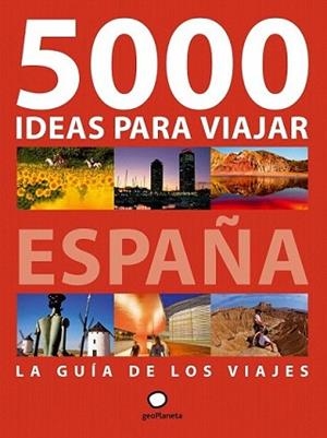 5000 IDEAS PARA VIAJAR POR ESPAÑA | 9788408092742 | ALBERT OLLÉ/JAVIER FERNÁNDEZ DE CASTRO | Llibreria L'Illa - Llibreria Online de Mollet - Comprar llibres online