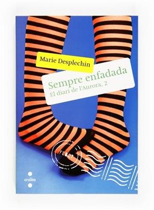 SEMPRE ENFADADA | 9788466126496 | DESPLECHIN, MARIE | Llibreria L'Illa - Llibreria Online de Mollet - Comprar llibres online
