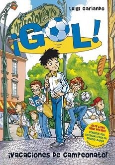 VACACIONES DE CAMPEONATO | 9788484416746 | GARLANDO, LUIGI | Llibreria L'Illa - Llibreria Online de Mollet - Comprar llibres online