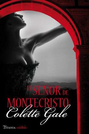 SEÑOR DE MONTECRISTO,EL | 9788496711877 | GALE, COLETTE | Llibreria L'Illa - Llibreria Online de Mollet - Comprar llibres online