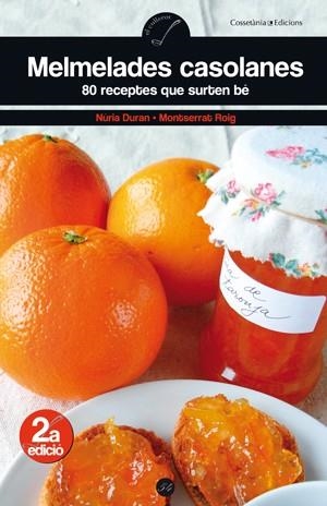 MELMELADES CASOLANES -80 RECEP | 9788497916899 | DURAN, NÚRIA/ROIG, MONTSERRAT | Llibreria L'Illa - Llibreria Online de Mollet - Comprar llibres online