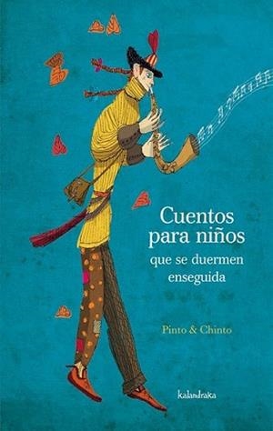 CUENTOS PARA NIÑOS QUE SE DUERMEN ENSEGUIDA | 9788496388949 | PINTO & CHINTO