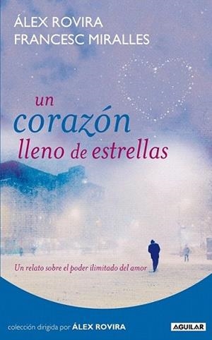 CORAZON LLENO DE ESTRELLAS, UN | 9788403100985 | ROVIRA, ALEX / FRANCESC MIRALLES